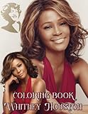 Whitney Coloring Book: A Large Print All Amazing Houston Anxiety Books For Adult