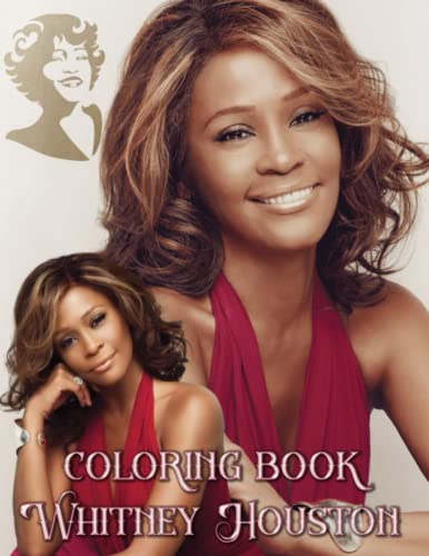 Whitney Coloring Book: A Large Print All Amazing Houston Anxiety Books For Adult