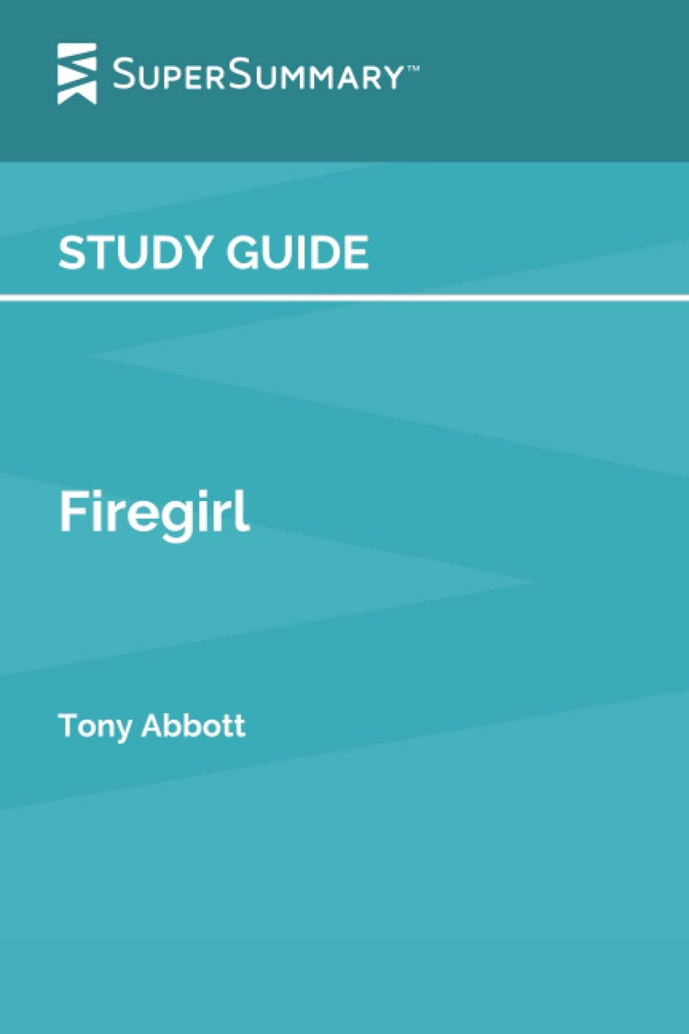 Study Guide: Firegirl by Tony Abbott (SuperSummary)