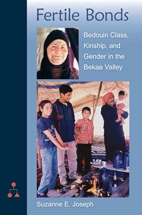 Fertile Bonds: Bedouin Class, Kinship, and Gender in the Bekaa Valley book cover