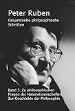 Gesammelte philosophische Schriften, Band 3: Zu philosophischen Fragen der Naturwissenschaften. Zur Geschichte der Philosophie (Verlag am Park)