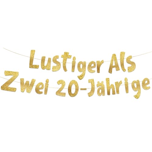 Glitzerbanner Lustige Banner, Lustiger Als Zwei Zwanzigjährige, Partyzubehör zum 40. Geburtstag