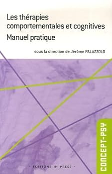 Paperback Les thérapies comportementales et cognitives : manuel pratique [French] Book