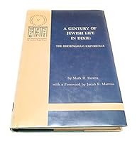 A Century of Jewish Life in Dixie: The Birmingham Experience (Judaic studies) 0817369015 Book Cover