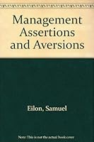 Management Assertions and Aversions (Pergamon International Library of Science, Technology, Engineering, and Social Studies) 0080318312 Book Cover