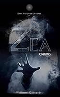 Zea: Origins 1093414618 Book Cover