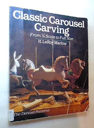 Classic carousel carving: From 1/8 scale to full size, the Dentzel patterns