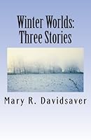Winter Worlds: Three Stories 197800933X Book Cover