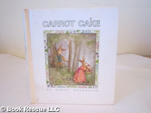 Carrot Cake Hogrogian 0437470180 Book Cover