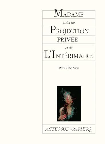 livre Madame suivi de Projection privée et de L'Intérimaire