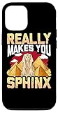 iPhone 12/12 Pro Cute & Funny Really Makes You Sphinx Egyptian Pyramid Pun Case