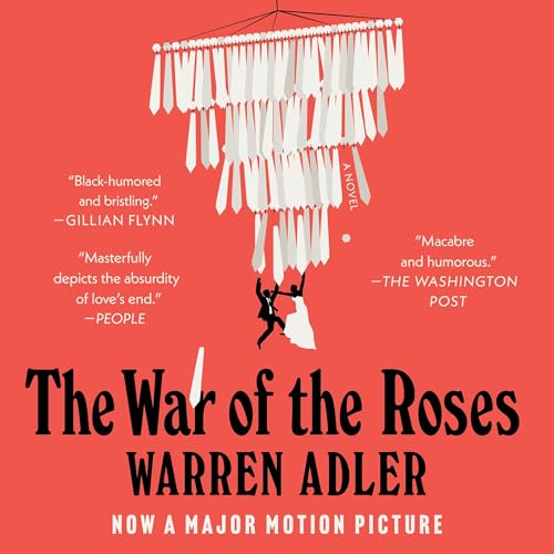 Warren Adler presents The War of the Roses