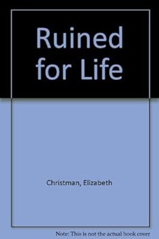 Hardcover Ruined for life: A novel Book