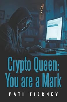 Crypto Queen: You are a Mark