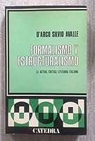 Formalismo y Estructuralismo: La Actual Critica Literaria Italiana 8437600146 Book Cover