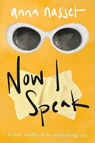 Now I Speak: From Stalked to Standing Up