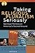 Taking Religious Pluralism Seriously: Spiritual Politics on America's Sacred Ground