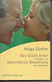 Das Glück einer besonderen Beziehung: Großeltern und ihre Enkelkinder (HERDER spektrum)