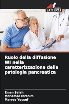Paperback Ruolo della diffusione WI nella caratterizzazione della patologia pancreatica [Italian] Book
