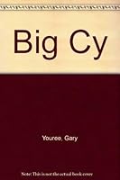 Big Cy 0672518805 Book Cover