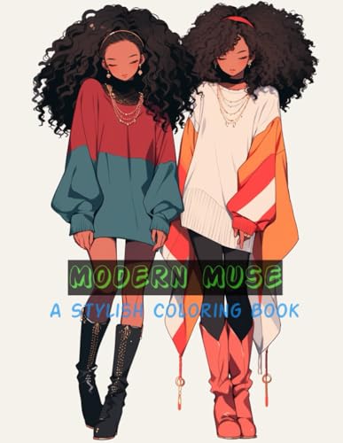 La Mejor Recopilación de Modern Muse Top 10. 41 Modern Muse: A Stylish Coloring Book: Inspire your creativity and express your inner fashionista with pages full of modern, stylish outfit designs to color.