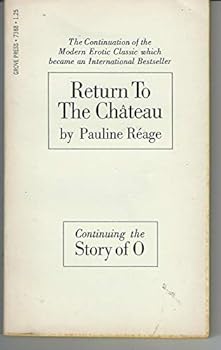 Hardcover Return to the Chateau: Story of O (Volume Two) Book
