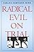 Radical Evil on Trial