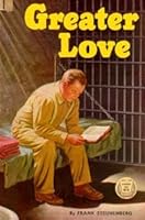 Greater Love B003IM2DAC Book Cover