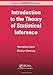Introduction to the Theory of Statistical Inference (Chapman & Hall/CRC Texts in Statistical Science)