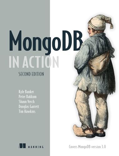 MongoDB in Action: Covers MongoDB version 3.0