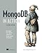 MongoDB in Action: Covers MongoDB version 3.0
