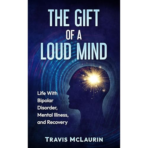 The Gift of a Loud Mind Audiolibro Por Travis McLaurin arte de portada