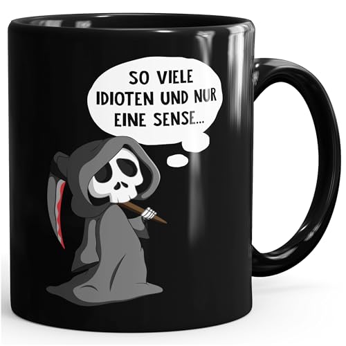 MoonWorks® Kaffee-Tasse So viele Idioten und nur eine Sense Ich hasse Menschen Spruch Sarkasmus Ironie Bürotasse Uni-schwarz Keramik-Tasse