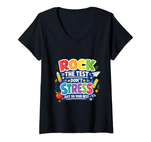 Women's Rock The Test Don't Stress Just Do Your Best Exam Motivation V-Neck T-Shirt