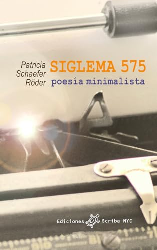 SIGLEMA 575 poesía minimalista (Spanish Edition)