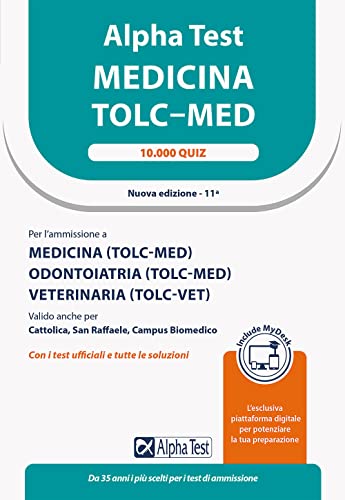 Autore: Bertocchi , Sironi Alpha Test Medicina TOLC-MED - 10.000 quiz