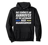 Anti Hannover Spruch für Braunschweiger Braunschweig Pullover Hoodie