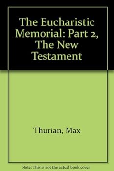 Paperback The Eucharistic Memorial Part 2: The New Testament Book