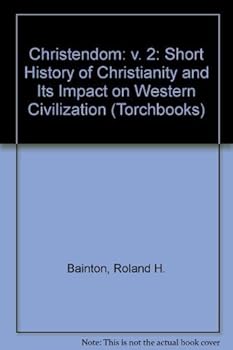 Christendom, Volume 2 of 2