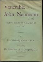 Venerable John Neumann - Fourth Bishop of Philadelphia B0000CP4DZ Book Cover