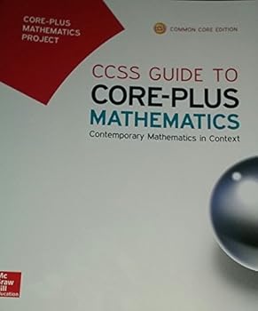 Paperback CCSS Guide to Core-Plus Mathematics: Contemporary Mathematics in Context Book