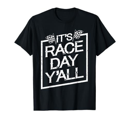 It's Race Day Y'all Dirt Track Racing Checkered Flag T-Shirt