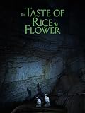 The Taste of Rice Flower