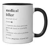 Medical Biller Funny Dictionary Definition Ceramic Mug, Black/White