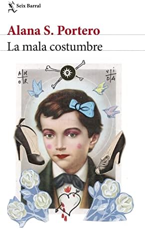 La mala costumbre (Biblioteca Breve)