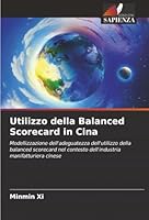 Utilizzo della Balanced Scorecard in Cina (Italian Edition) 620896816X Book Cover