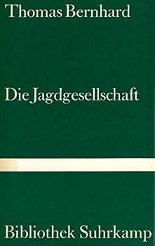 Hardcover Die Jagdgesellschaft (Bibliothek Suhrkamp ; Bd. 376) (German Edition) [German] Book