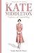 Produktbild Kate Middleton, Duchess of Cambridge: A Biography for Children