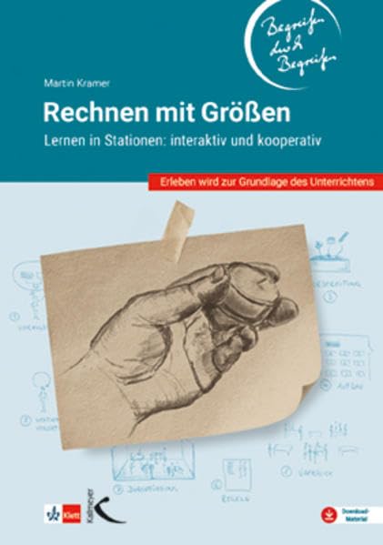 Rechnen mit Größen – Begreifen durch Begreifen: Lernen an Stationen: interaktiv und kooperativ