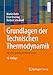 Produktbild Grundlagen der Technischen Thermodynamik: Für eine praxisorientierte Lehre